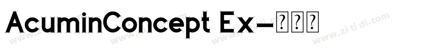 AcuminConcept Ex字体转换